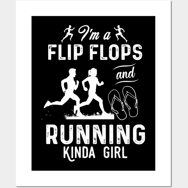 I'm A Flip Flops Running Kinda Girl Wall Art by heryes store